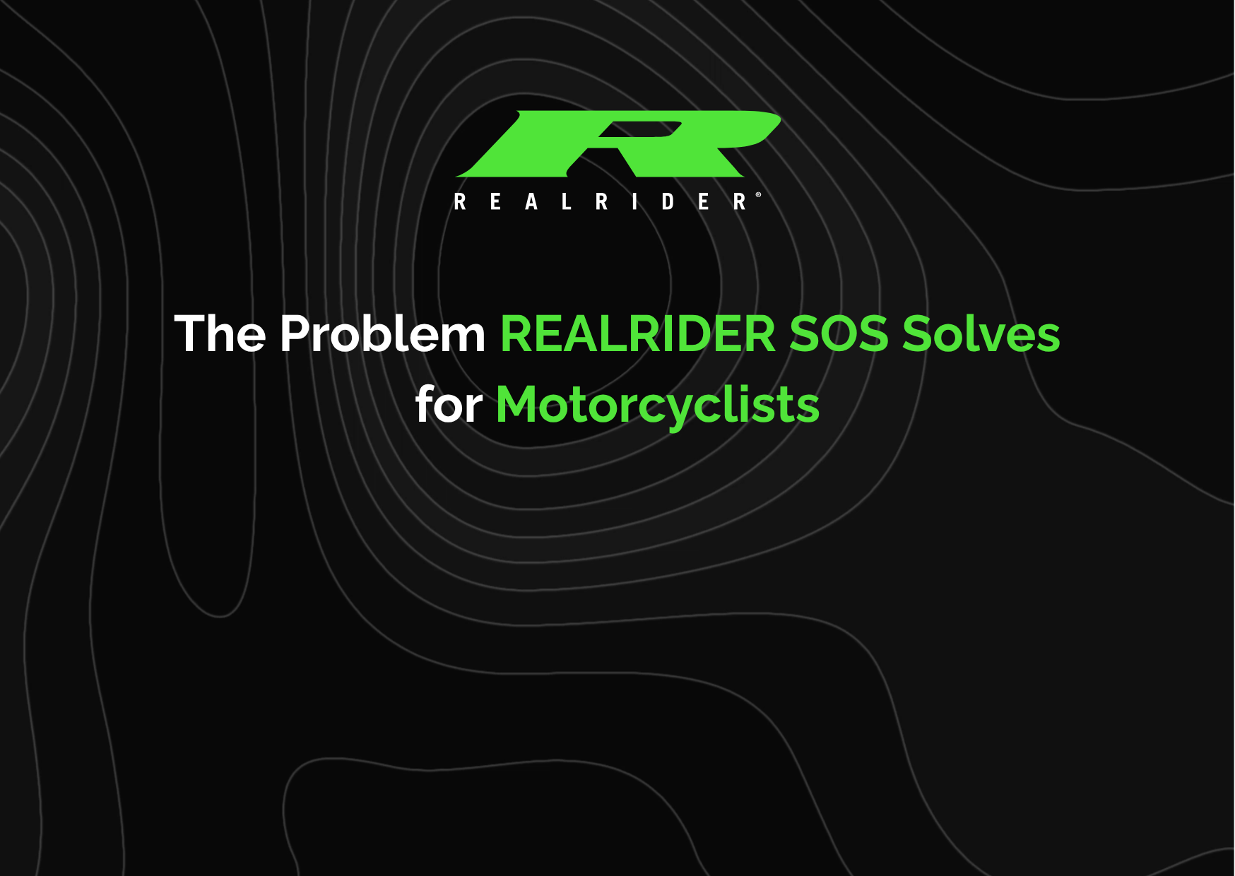 REALRIDER SOS motorcycle crash detection app graphic showing how the app solves emergency response problems for motorcyclists, with bold branding on a dark background.