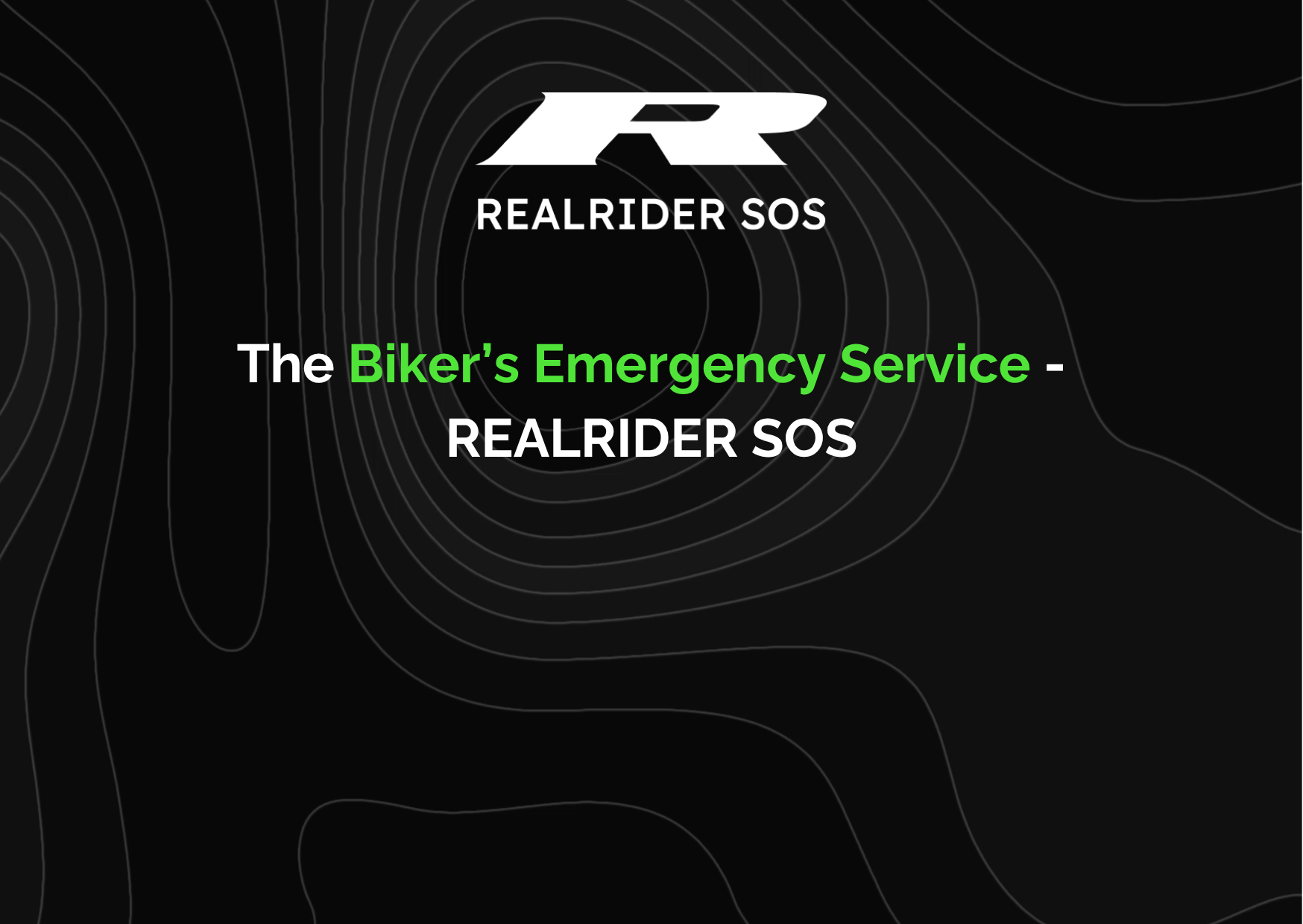 REALRIDER SOS logo on a dark background with contour-style lines, featuring the text “The Biker’s Emergency Service – REALRIDER SOS” with “Biker’s Emergency Service” highlighted in green.